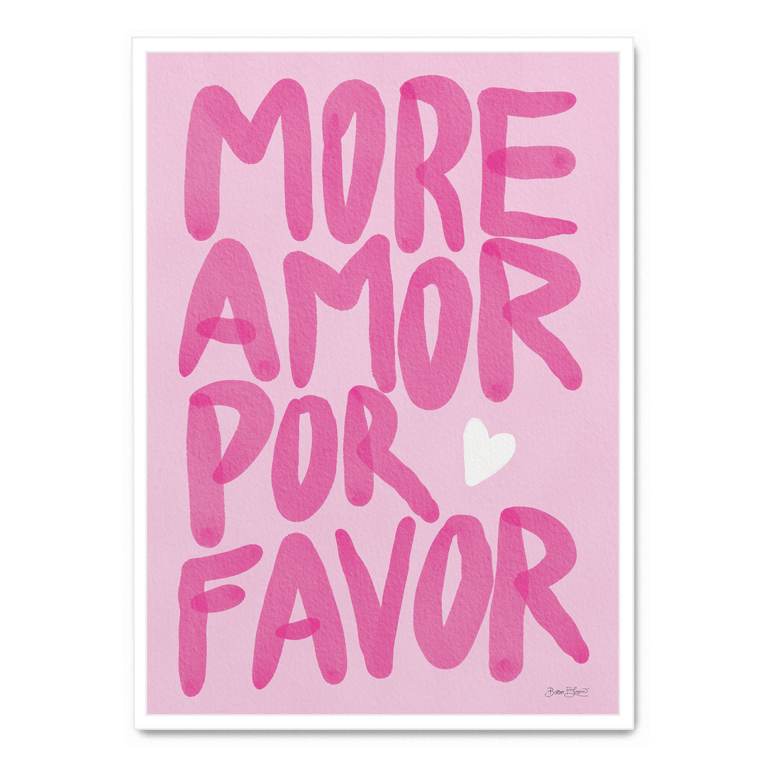 More Amor Por Favor Pink