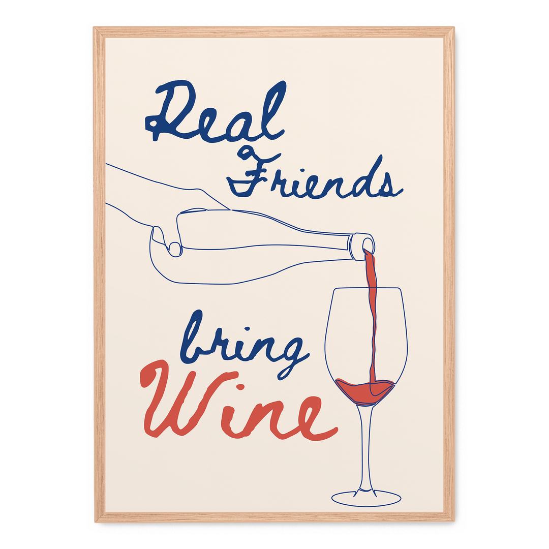 Real Friends Bring Wine
