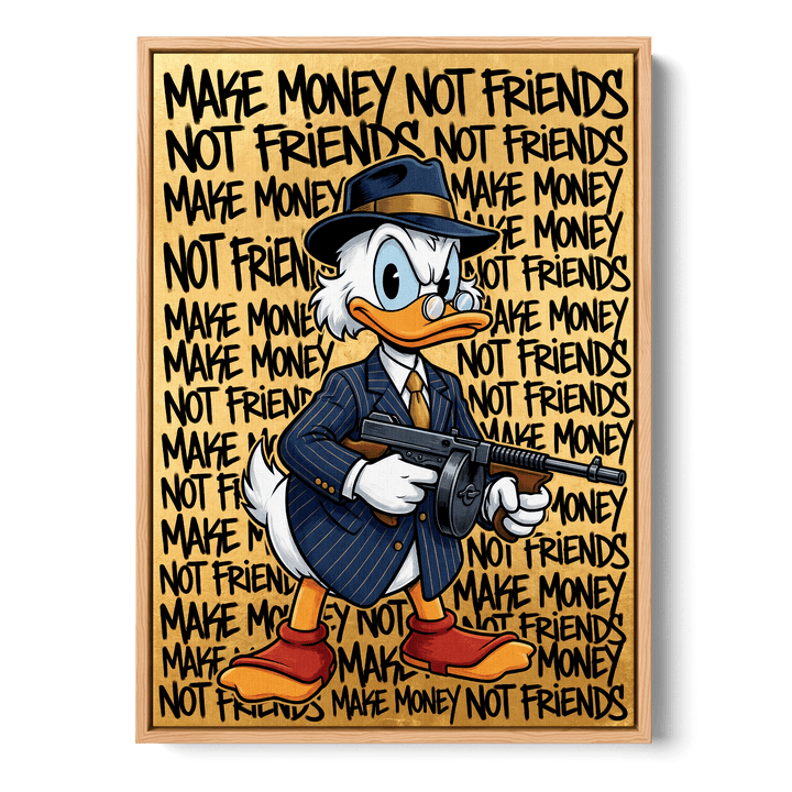 Make Money Not Friends Canvas