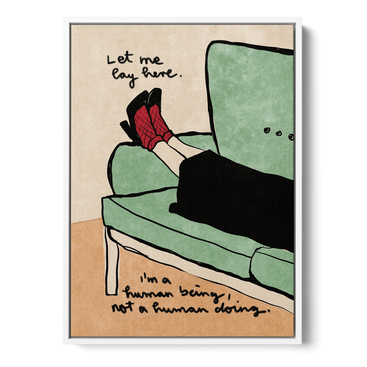 Let Me Lay Here Canvas