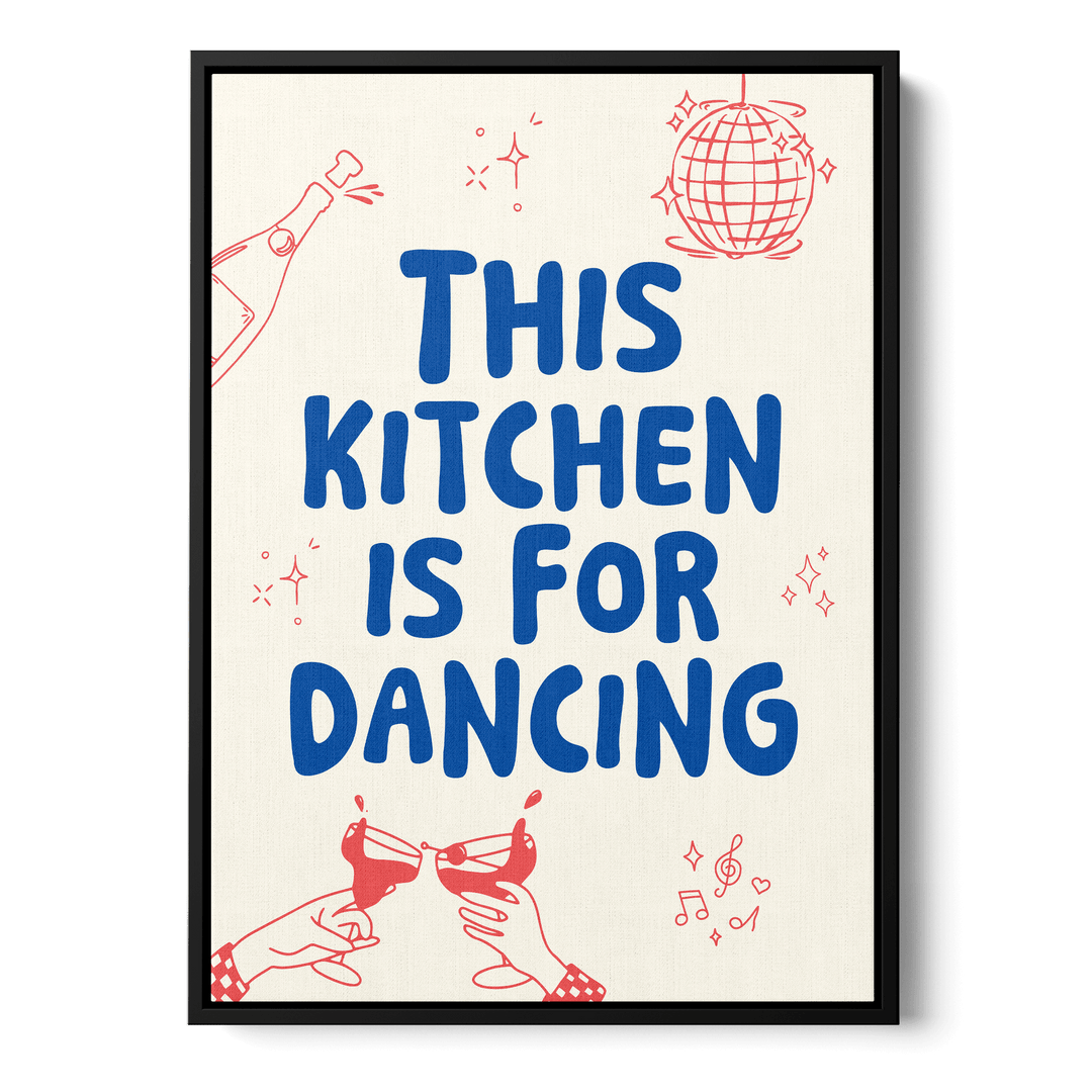 This Kitchen Is For Dancing Canvas