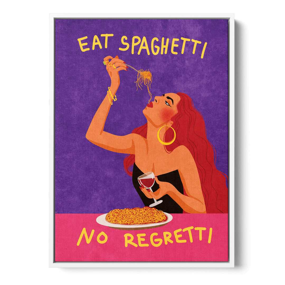 Eat Spaghetti No Regretti Canvas
