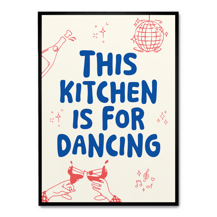 This Kitchen Is For Dancing