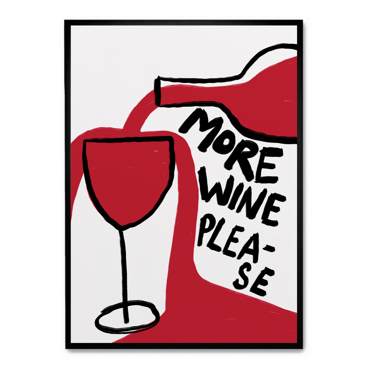 More Wine Please