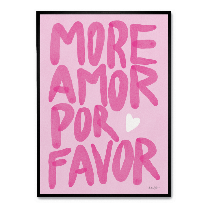 More Amor Por Favor Pink